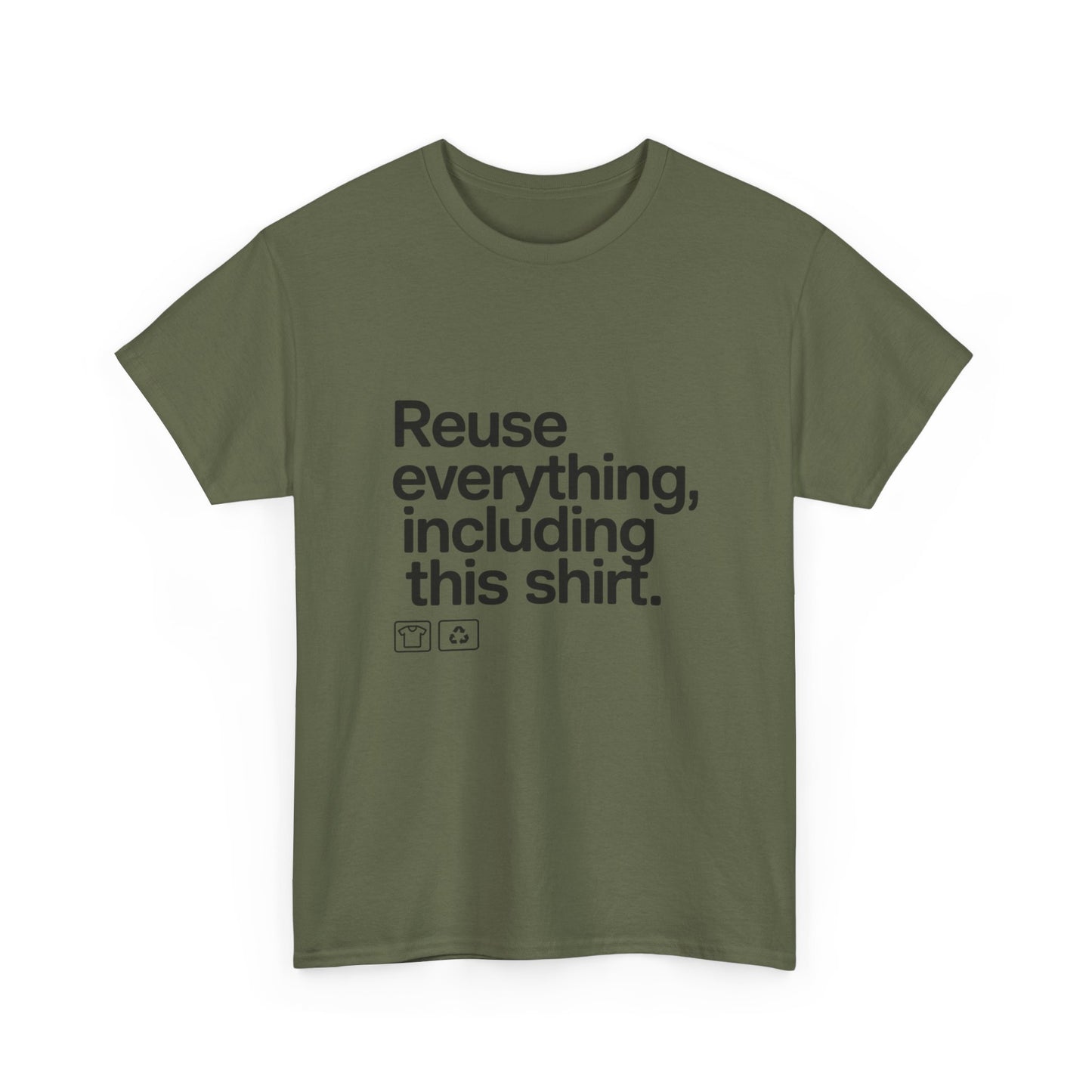 Reuse Everything Shirt Eco Tee
